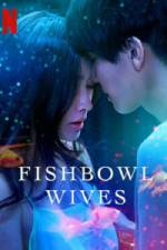 Fishbowl Wives - Season 1