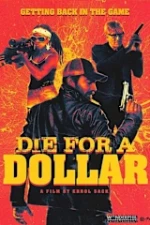 Die for a Dollar