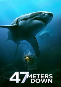 47 Meters Down