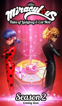 Miraculous: Tales of Ladybug & Cat Noir - Season 2