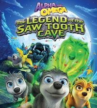 Alpha and Omega: The Legend of the Saw Tooth Cave