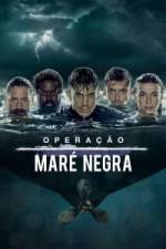 Operacin Marea Negra - Season 1