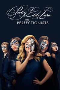 Pretty Little Liars: The Perfectionists - Season 1