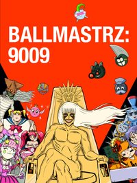 Ballmastrz 9009 - Season 1