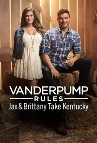 Vanderpump Rules Jax and Brittany Take Kentucky - Season 01