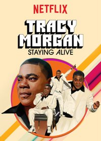 Tracy Morgan: Staying Alive