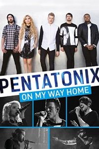 Pentatonix On My Way Home