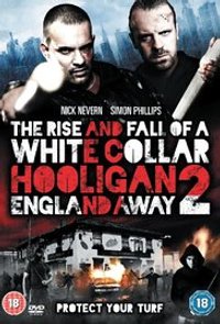 White Collar Hooligan 2 England Away