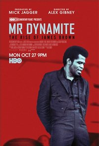 Mr. Dynamite: The Rise of James Brown