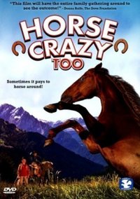 Horse Crazy 2: The Legend of Grizzly Mountain