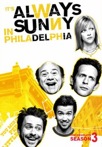 Its Always Sunny in Philadelphia - Season 3