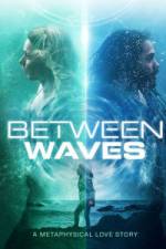 Between Waves