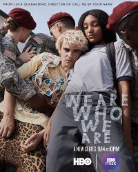 We Are Who We Are - Season 1