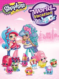 Shopkins World Vacation